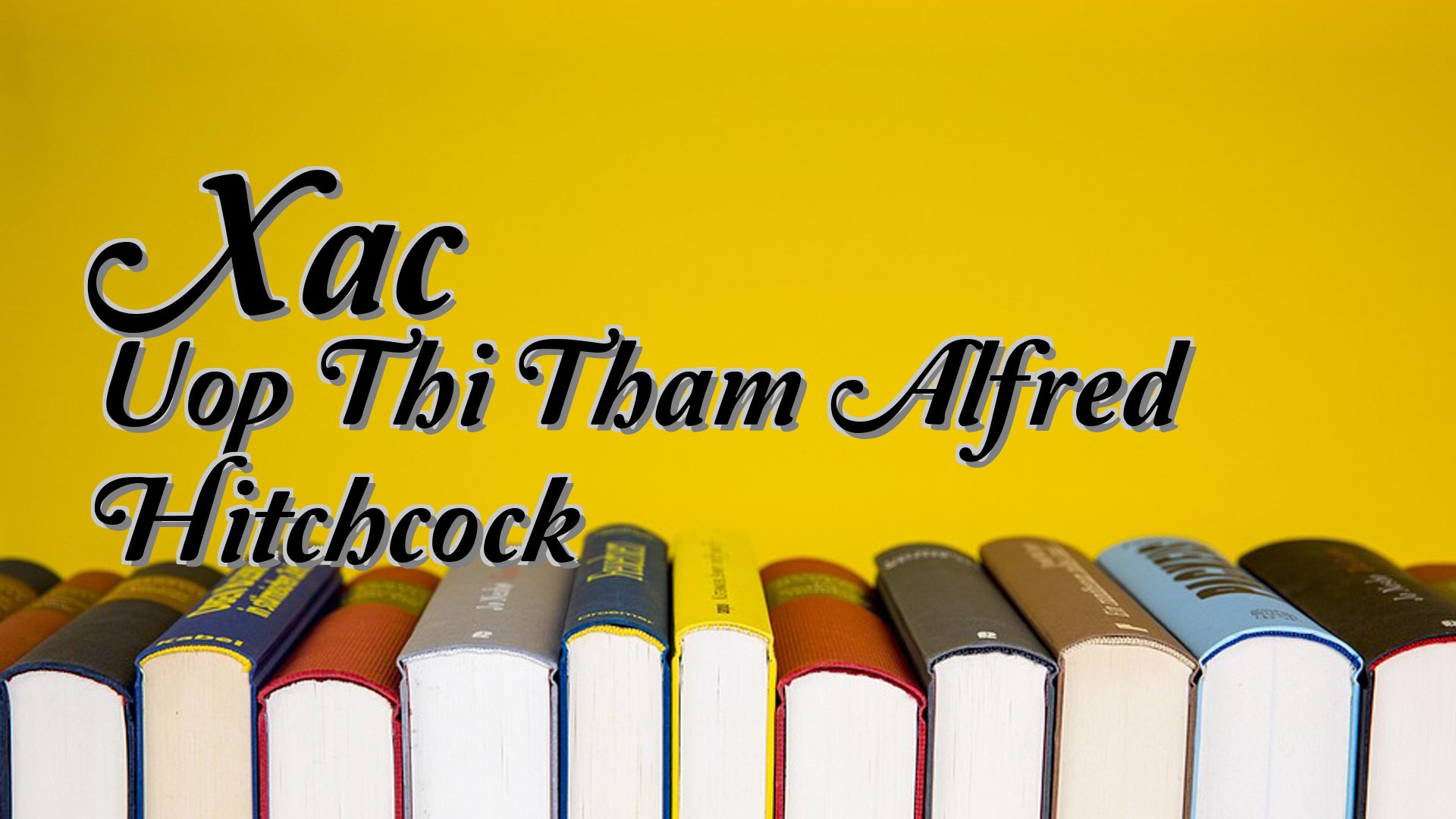 cover-Xac Uop Thi Tham Alfred Hitchcock