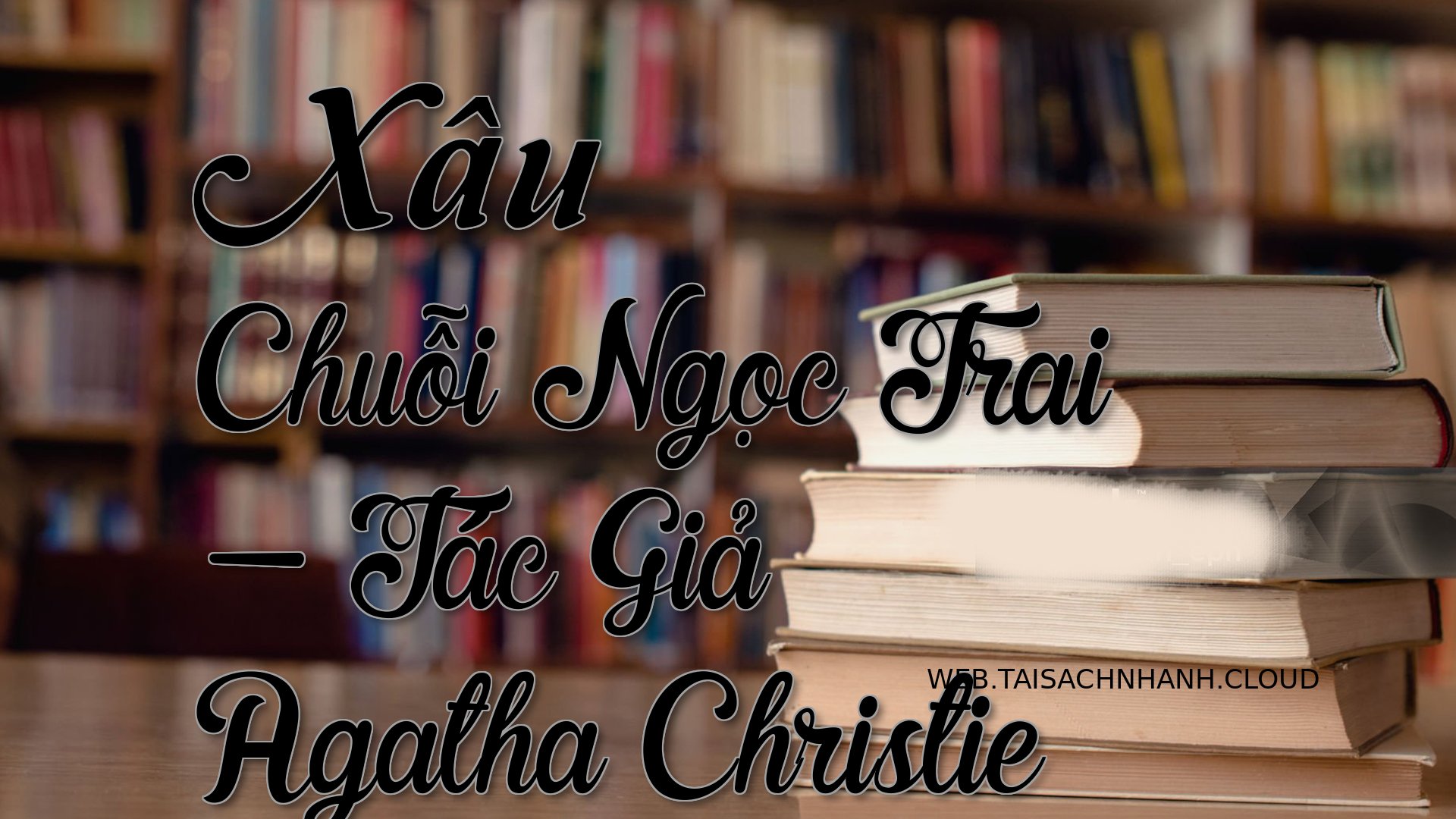 Cover Xau Chuoi Ngoc Trai.jpg