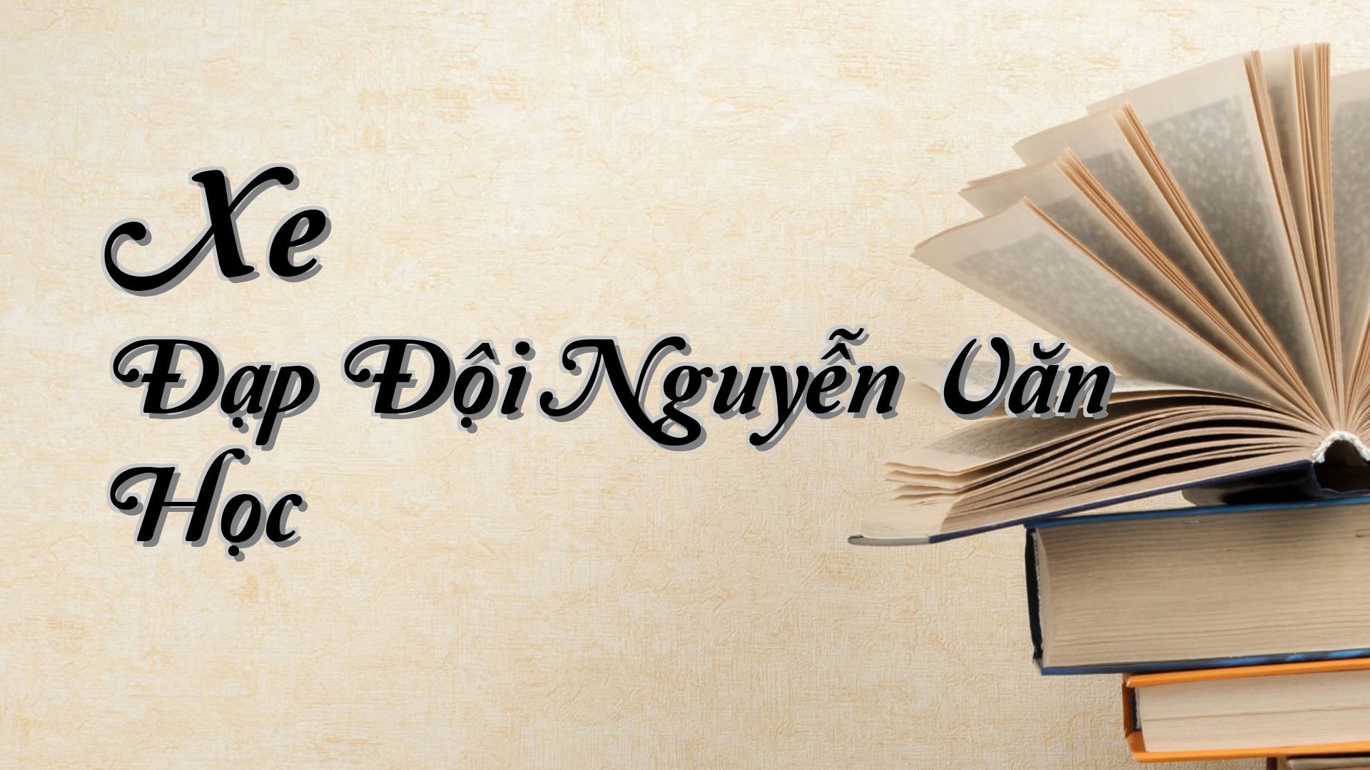 cover-Xe Đạp Đội Nguyễn Văn Học