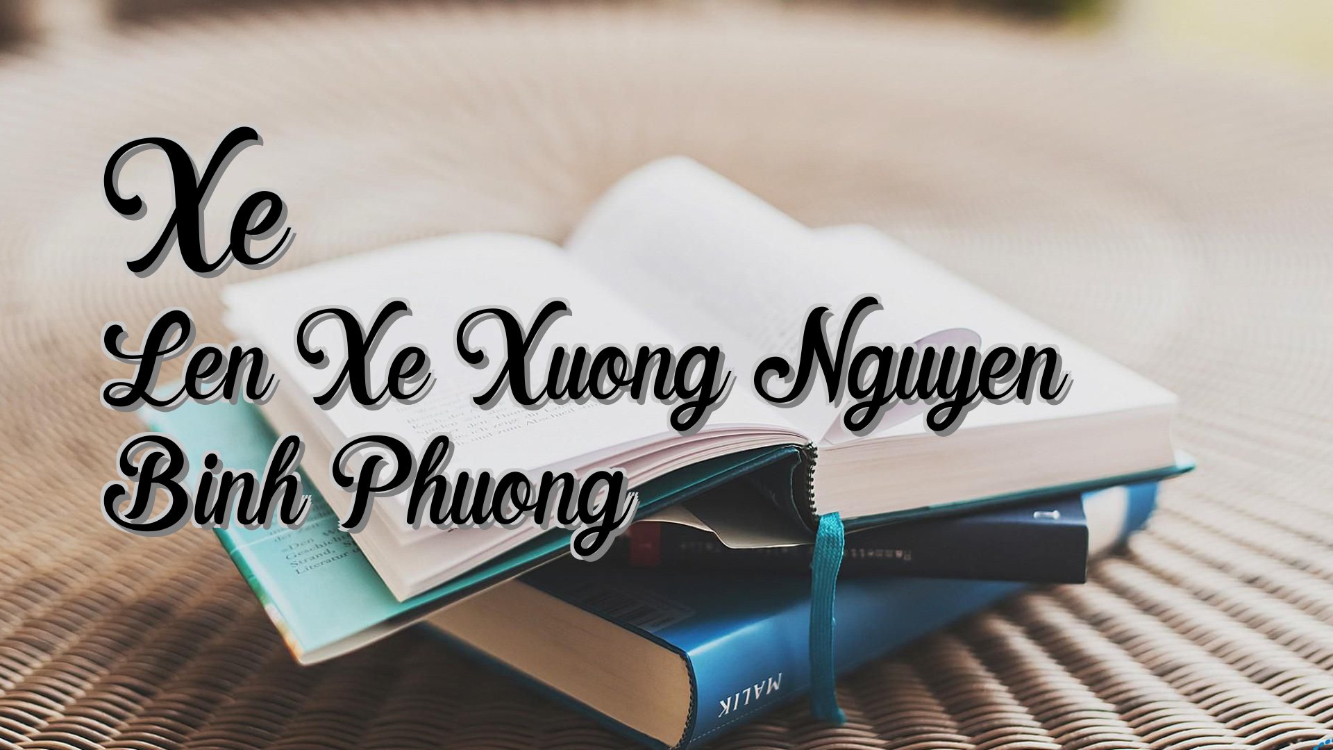 Cover image for Xe Len Xe Xuong Nguyen Binh Phuong