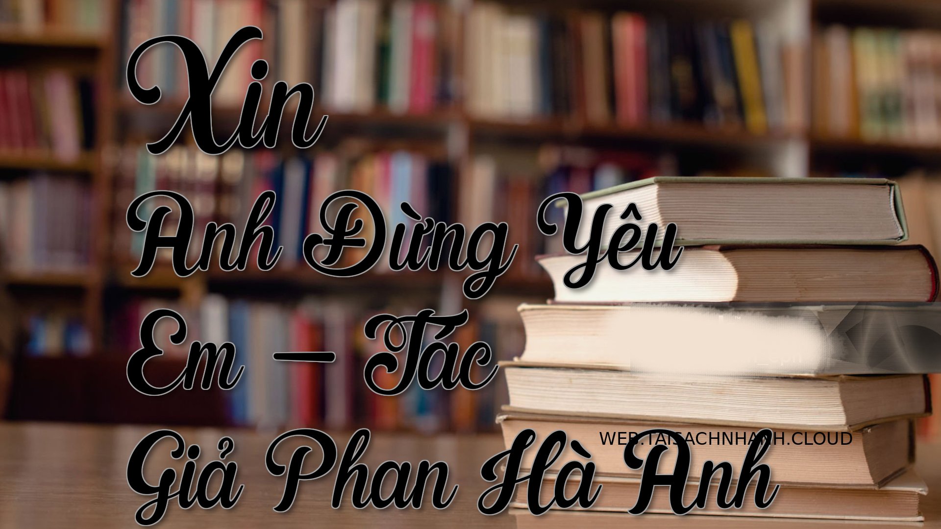 Cover Xin Anh Dung Yeu Em.jpg