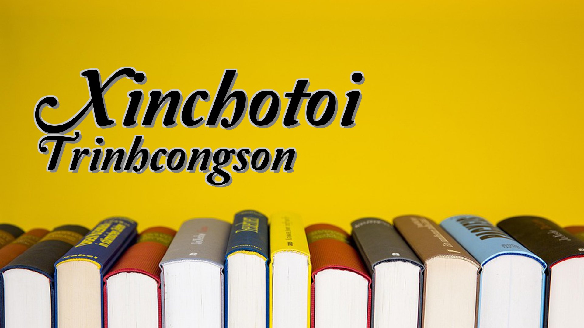 cover-Xinchotoi Trinhcongson