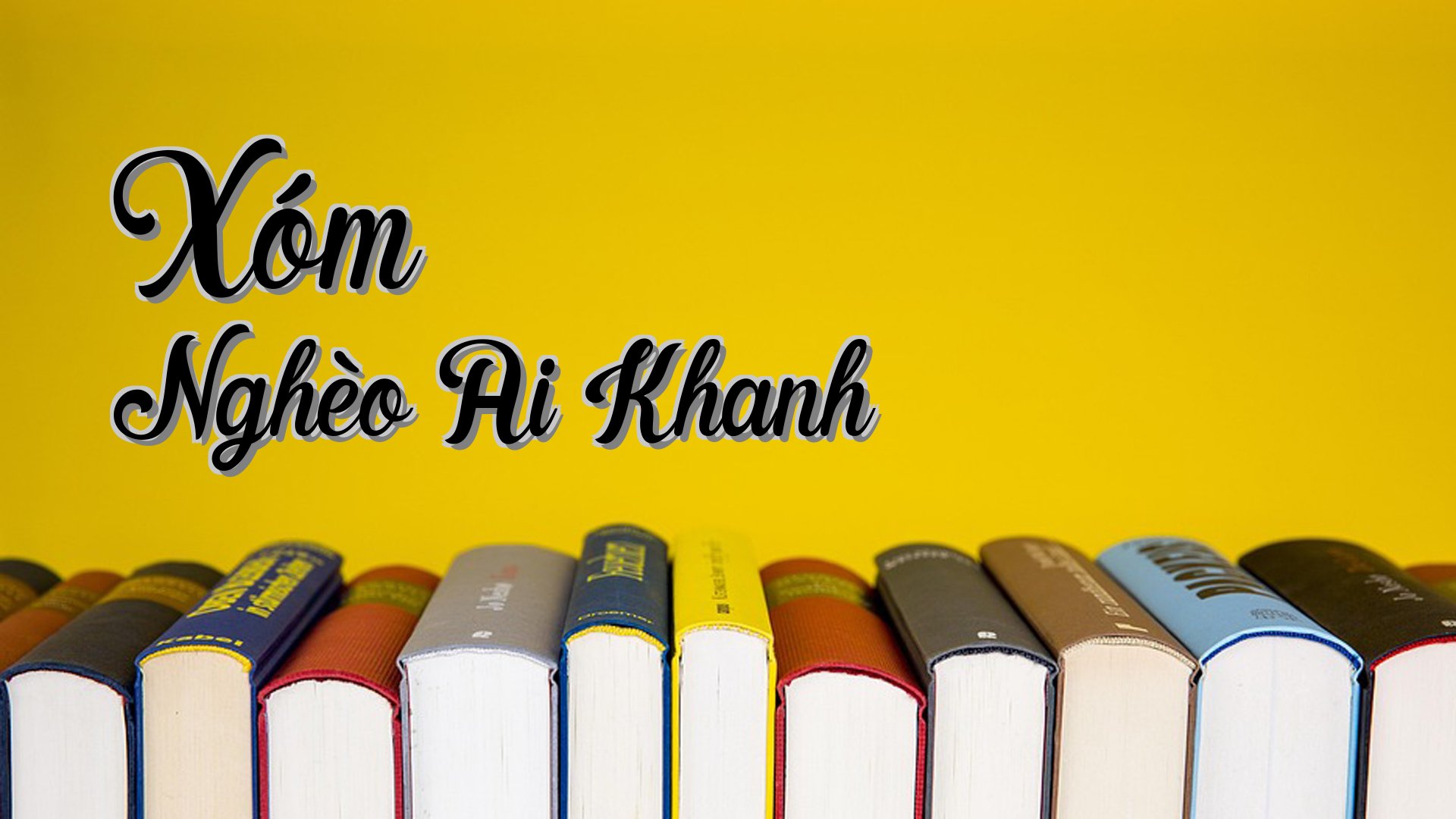 cover-Xóm Nghèo Ai Khanh