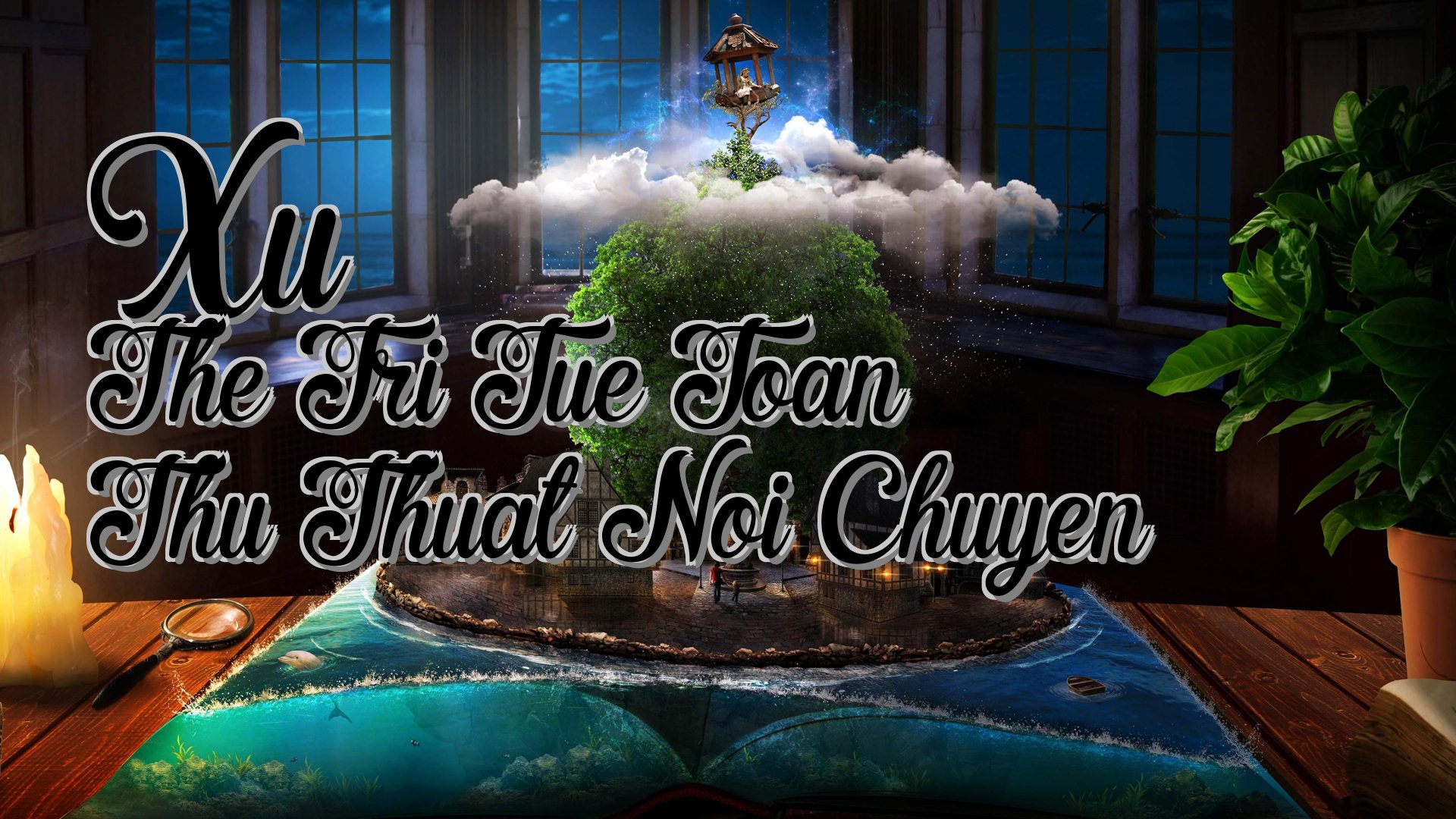 cover-Xu The Tri Tue Toan Thu Thuat Noi Chuyen