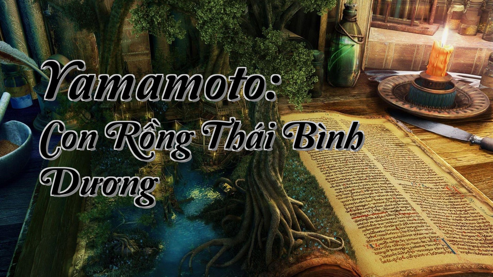 cover-Yamamoto: Con Rồng Thái Bình Dương