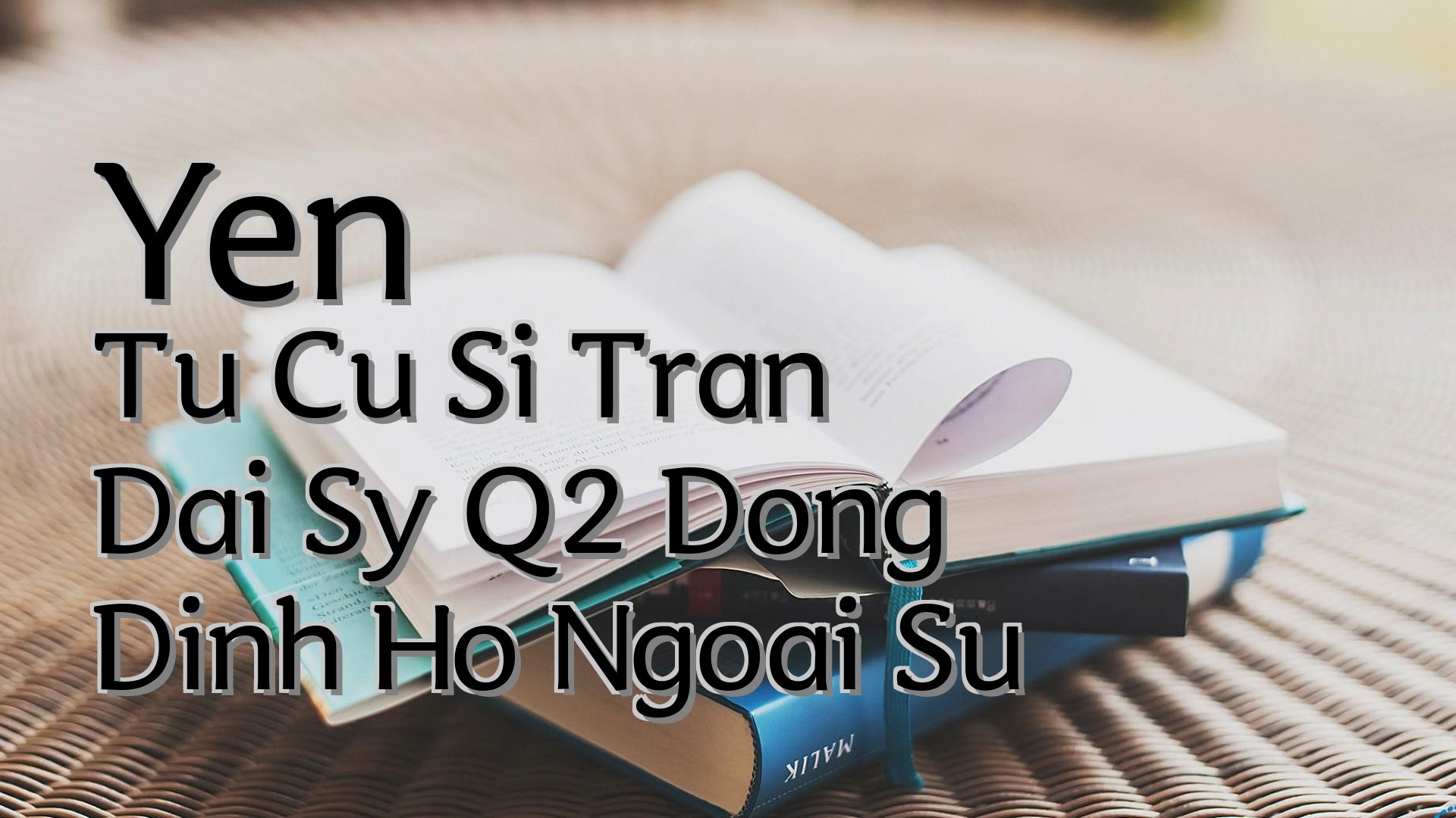 cover-Yen Tu Cu Si Tran Dai Sy Q2 Dong Dinh Ho Ngoai Su