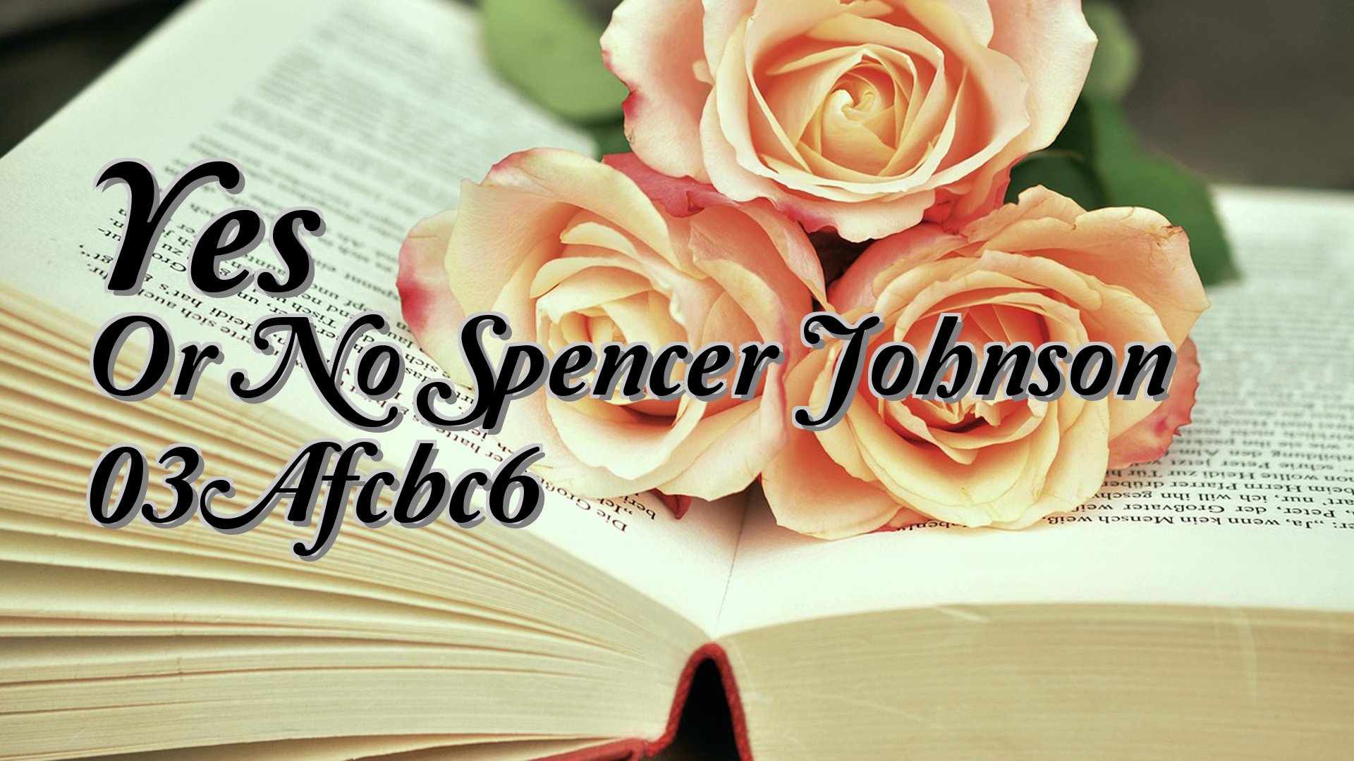 cover-Yes Or No Spencer Johnson 03Afcbc6