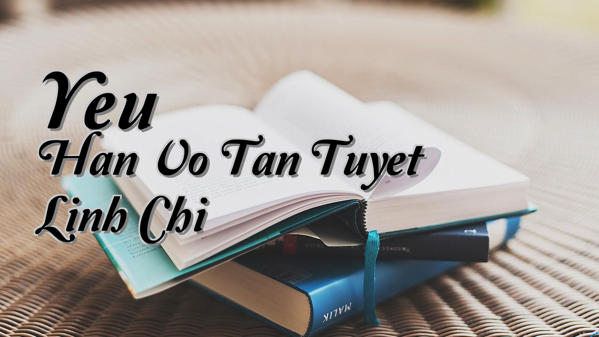 cover-Yeu Han Vo Tan Tuyet Linh Chi