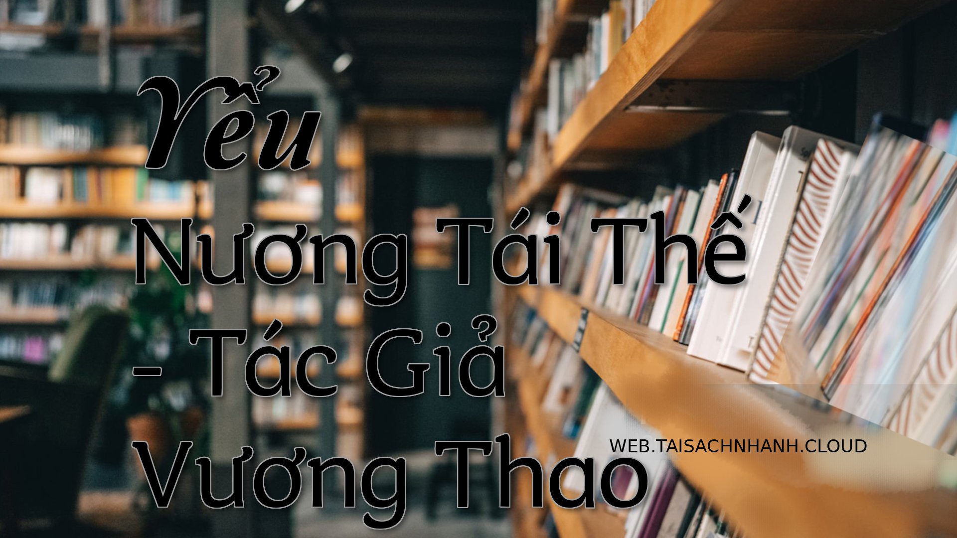 Cover Yeu Nuong Tai The.jpg