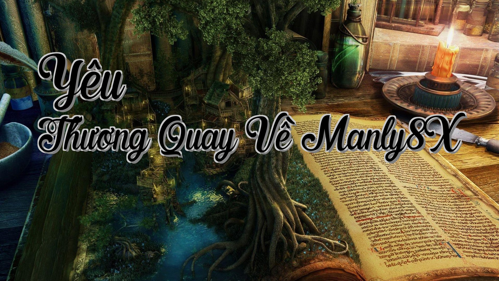 cover-Yêu Thương Quay Về Manly8X