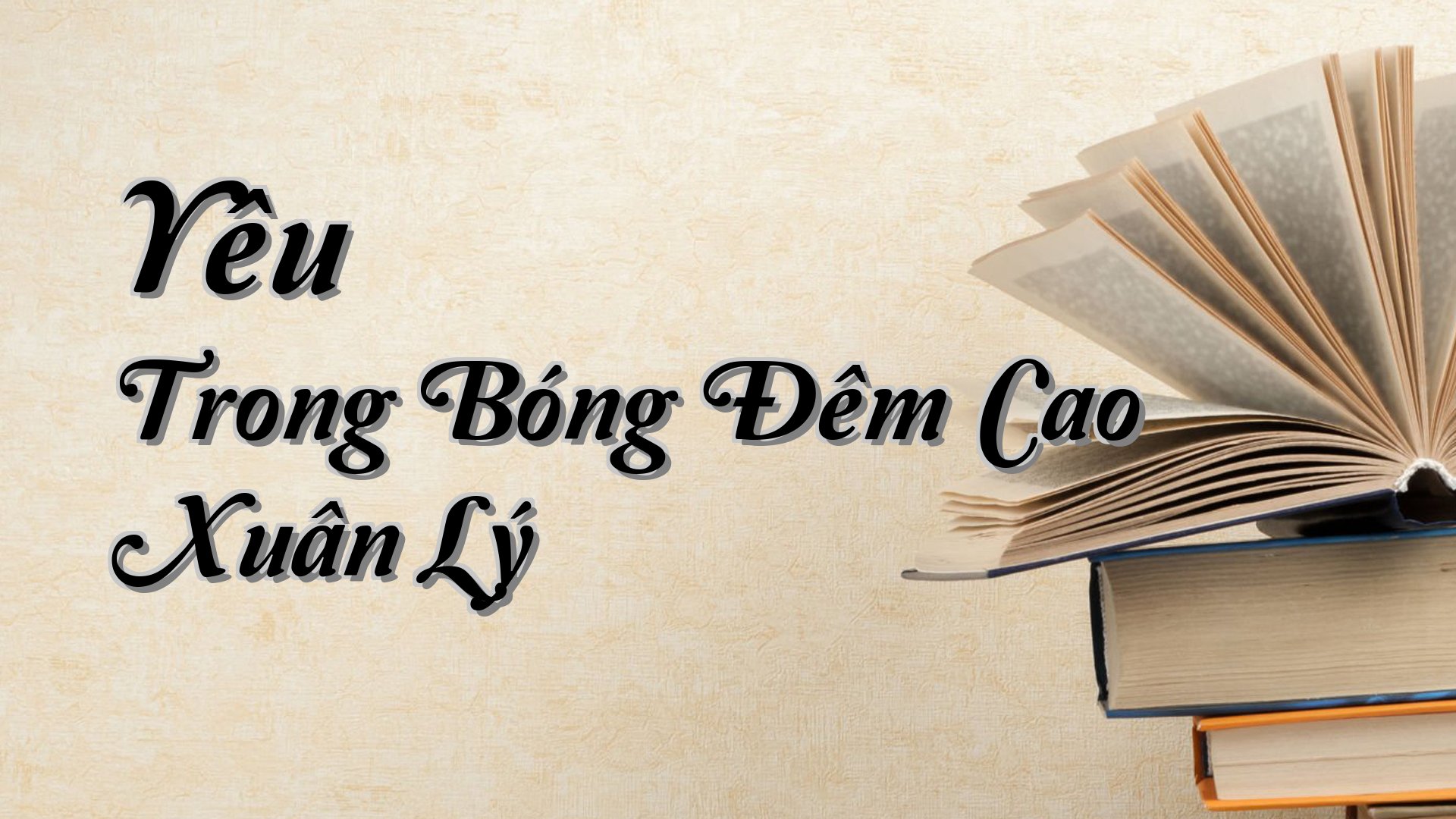cover-Yêu Trong Bóng Đêm Cao Xuân Lý