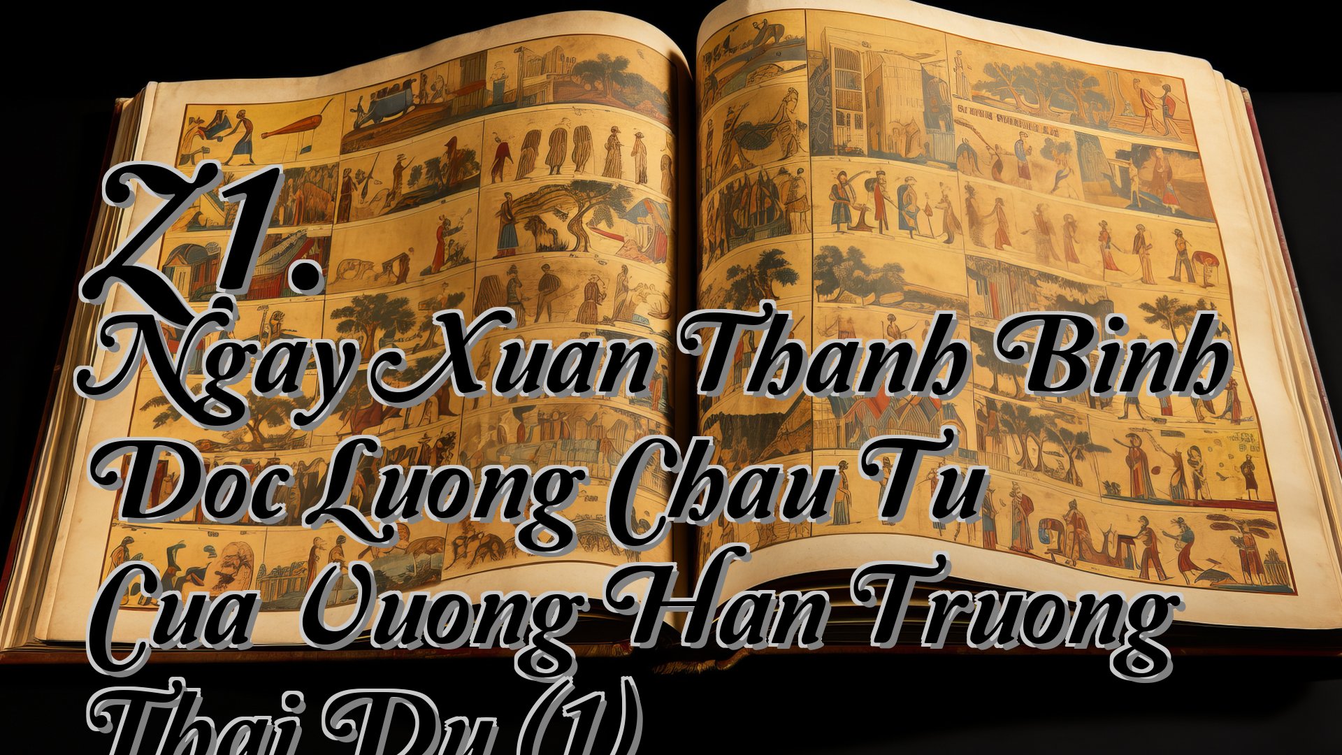 cover-Z1. Ngay Xuan Thanh Binh Doc Luong Chau Tu Cua Vuong Han Truong Thai Du (1)