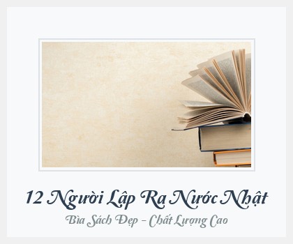 Bìa sách 12 Người Lập Ra Nước Nhật