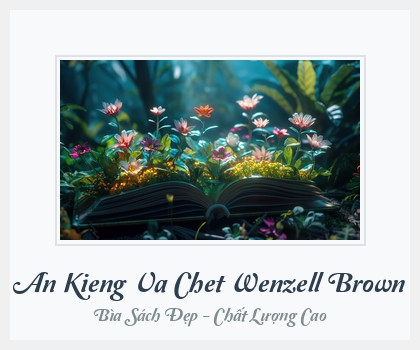Bìa sách An Kieng Va Chet Wenzell Brown