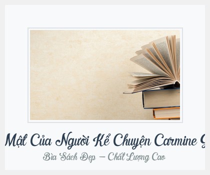 Bìa sách Bí Mật Của Người Kể Chuyện Carmine Gallo