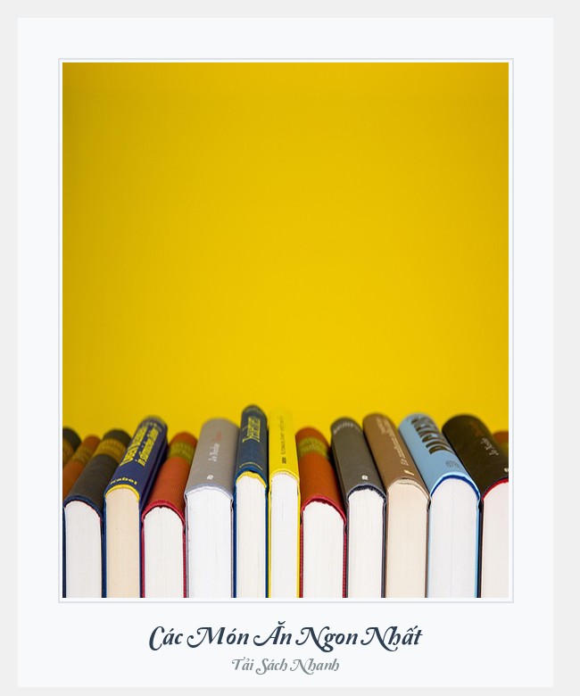 Bìa sách Các Món Ăn Ngon Nhất