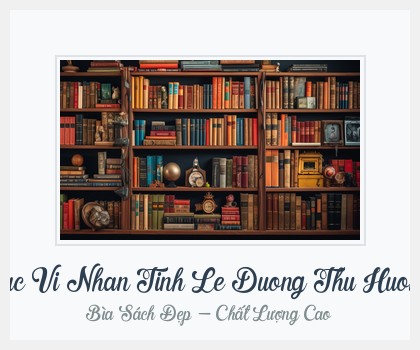 Bìa sách Cac Vi Nhan Tinh Le Duong Thu Huong