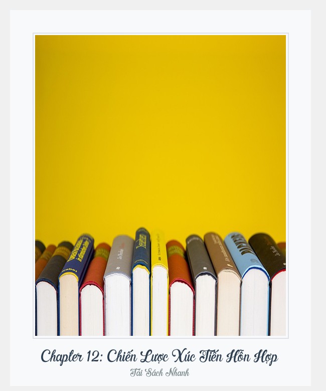 Bìa sách Chapter 12: Chiến Lược Xúc Tiến Hỗn Hợp