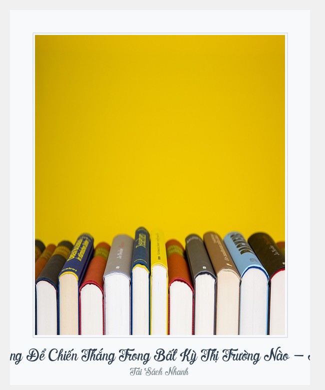 Bìa sách Chiến Lược Marketing Để Chiến Thắng Trong Bất Kỳ Thị Trường Nào - Dan S.Kennedy (K