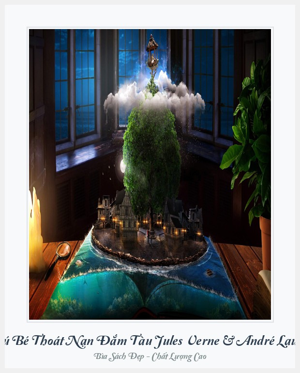 Bìa sách Chú Bé Thoát Nạn Đắm Tàu Jules Verne & André Laurie