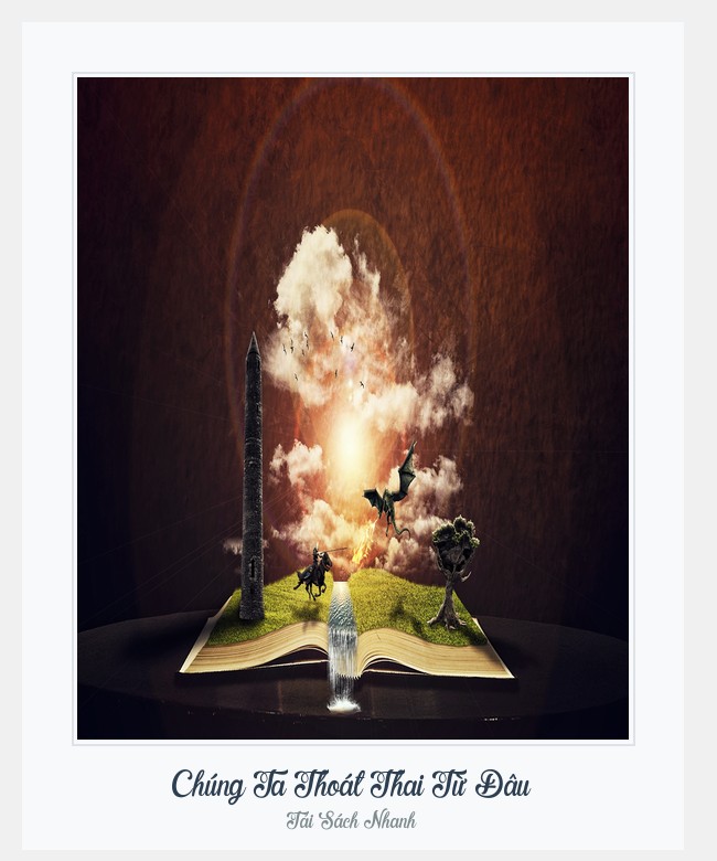 Bìa sách Chúng Ta Thoát Thai Từ Đâu