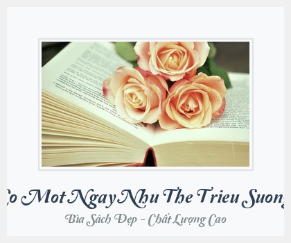 Bìa sách Co Mot Ngay Nhu The Trieu Suong
