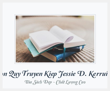 Bìa sách Con Quy Truyen Kiep Jessie D. Kerruish