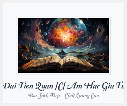 Bìa sách Dai Tien Quan [C] Am Hac Gia Tu