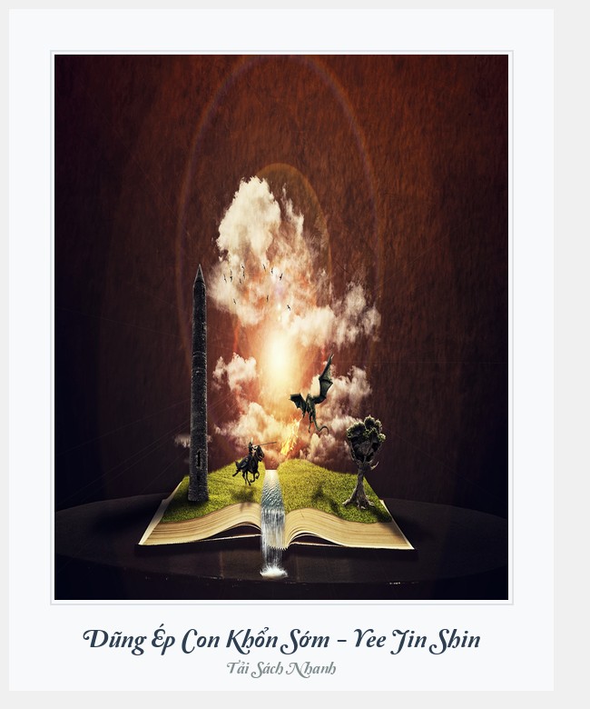 Bìa sách Dũng Ép Con Khổn Sớm - Yee Jin Shin
