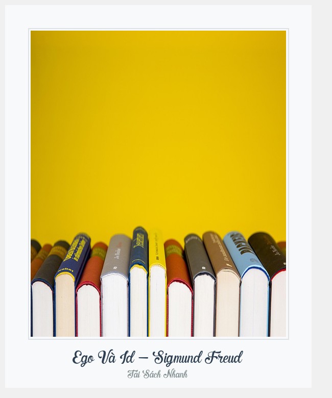 Bìa sách Ego Và Id - Sigmund Freud