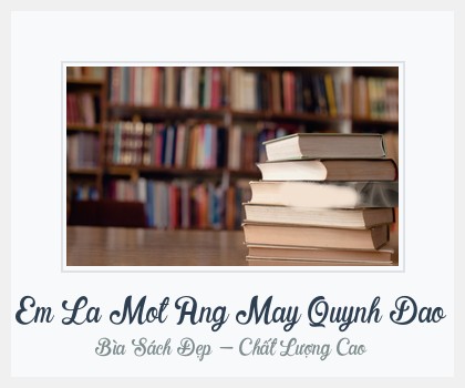 Bìa sách Em La Mot Ang May Quynh Dao