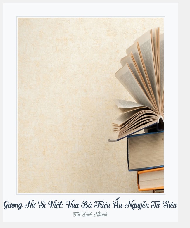 Bìa sách Gương Nữ Sĩ Việt: Vua Bà Triệu Ẩu Nguyễn Tử Siêu