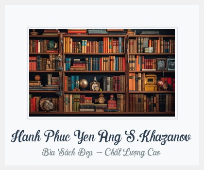 Bìa sách Hanh Phuc Yen Ang S.Khazanov