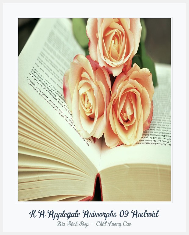 Bìa sách K A Applegate Animorphs 09 Android
