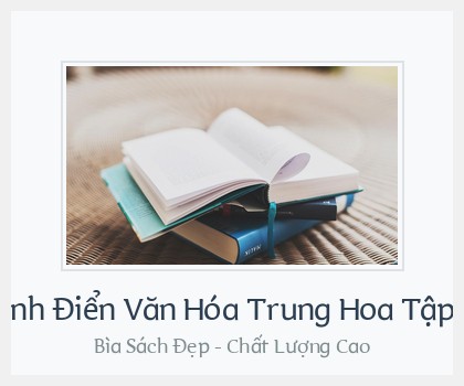 Bìa sách Kinh Điển Văn Hóa Trung Hoa Tập 1