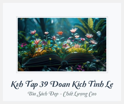 Bìa sách Kvh Tap 39 Doan Kich Tinh Le