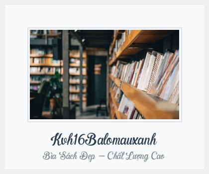 Bìa sách Kvh16Balomauxanh