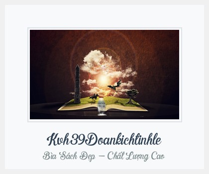 Bìa sách Kvh39Doankichtinhle