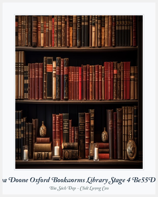 Bìa sách Lorna Doone Oxford Bookworms Library Stage 4 Be55D4C2