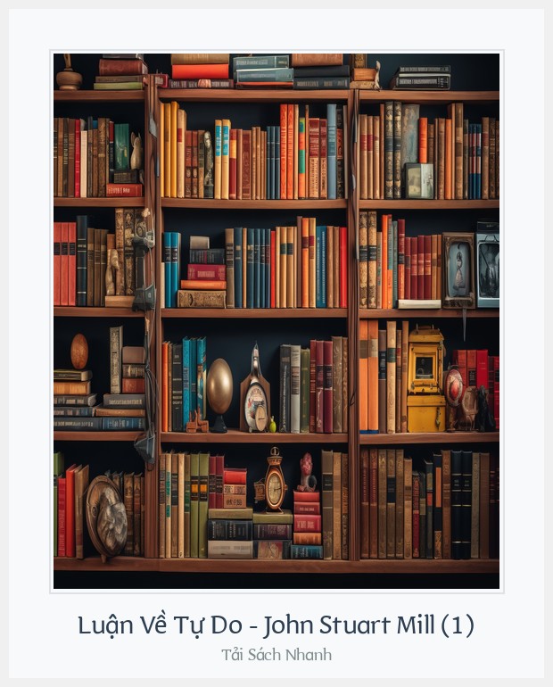 Bìa sách Luận Về Tự Do - John Stuart Mill (1)