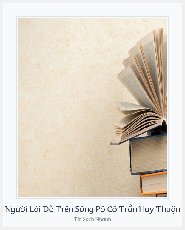 Bìa sách Người Lái Đò Trên Sông Pô Cô Trần Huy Thuận