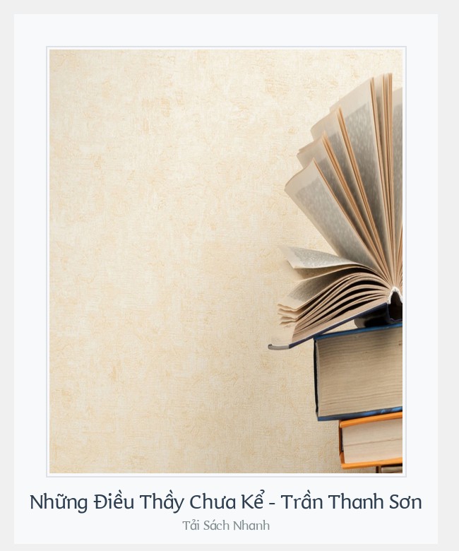 Bìa sách Những Điều Thầy Chưa Kể - Trần Thanh Sơn