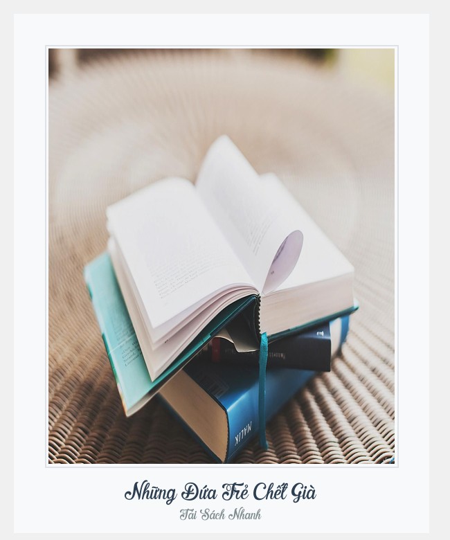 Bìa sách Những Đứa Trẻ Chết Già