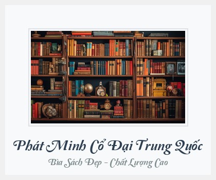 Bìa sách Phát Minh Cổ Đại Trung Quốc