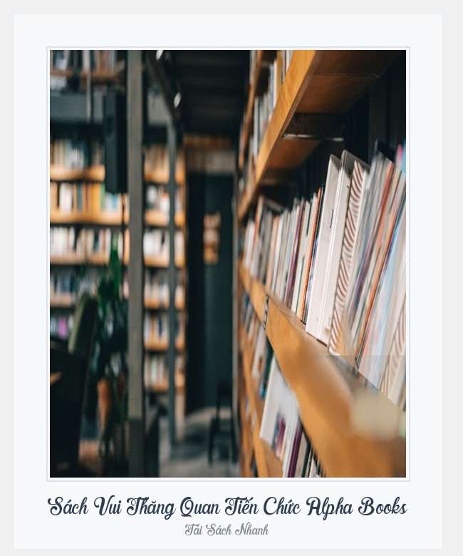 Bìa sách Sách Vui Thăng Quan Tiến Chức Alpha Books