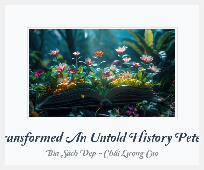 Bìa sách The Earth Transformed An Untold History Peter Frankopan