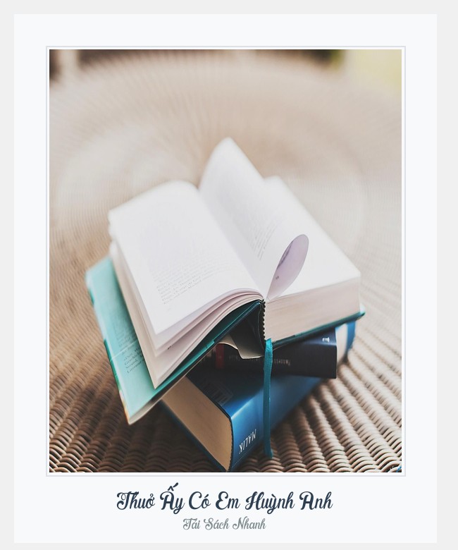 Bìa sách Thuở Ấy Có Em Huỳnh Anh
