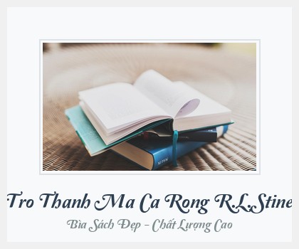 Bìa sách Tro Thanh Ma Ca Rong R.L.Stine