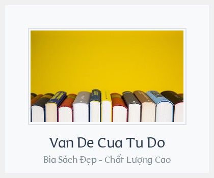 Bìa sách Van De Cua Tu Do