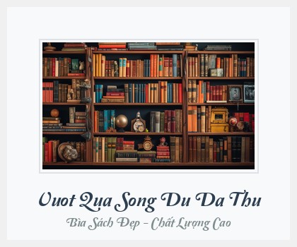 Bìa sách Vuot Qua Song Du Da Thu